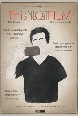 Jafar Panahi:n This Is Not a Film -  kahdenkymmenenneljännen vuosisadan iranilainen protestidokumentti ihmisoikeuksista